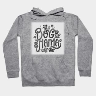 DOG MAMA Hoodie